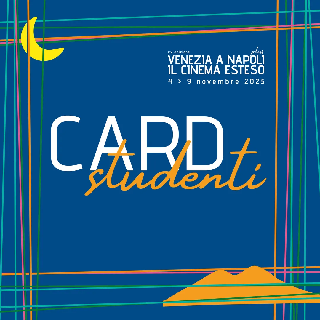 Venezia a Napoli - CARD STUDENTI