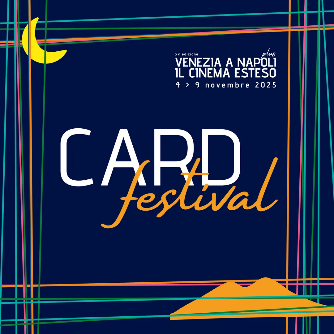 Venezia a Napoli - CARD FESTIVAL
